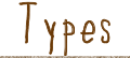 Types